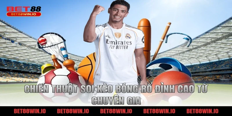 Chiến thuật soi kèo bóng rổ đỉnh cao từ chuyên gia
