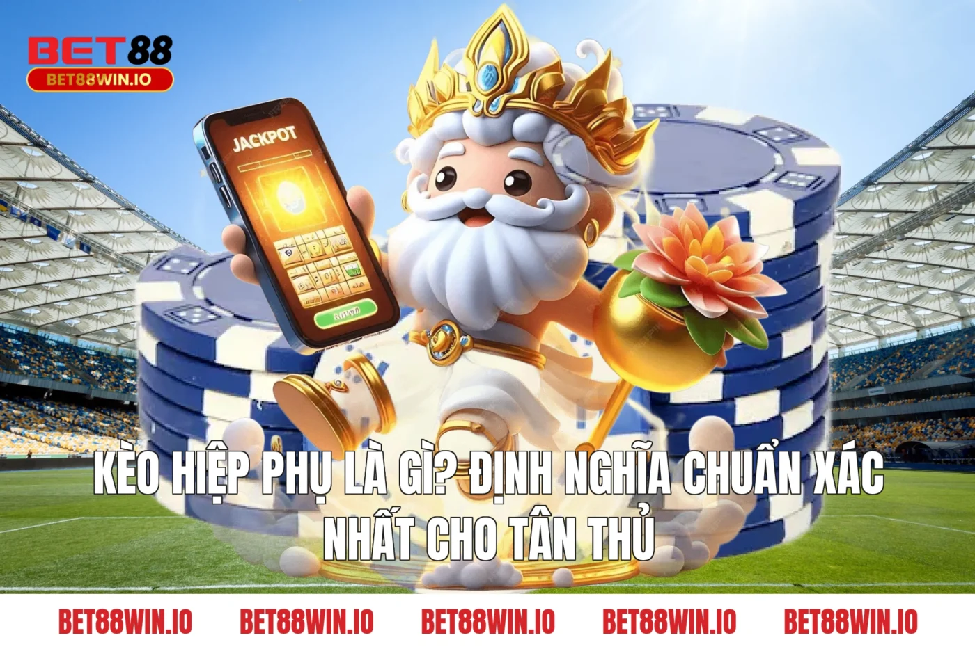 Kèo hiệp phụ là gì? Định nghĩa chuẩn xác nhất cho tân thủ