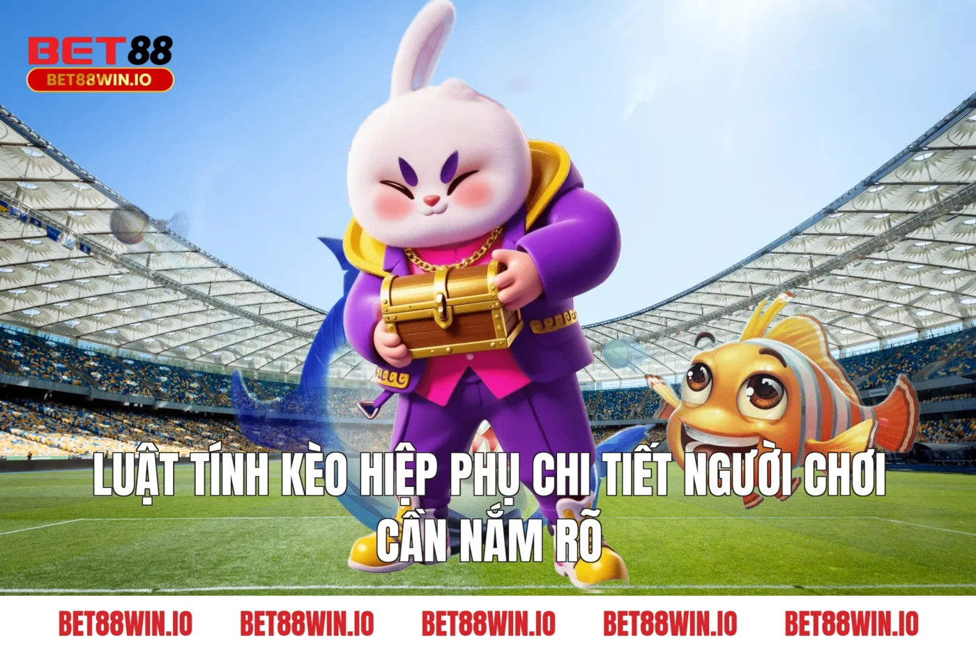 Luật tính kèo hiệp phụ chi tiết người chơi cần nắm rõ