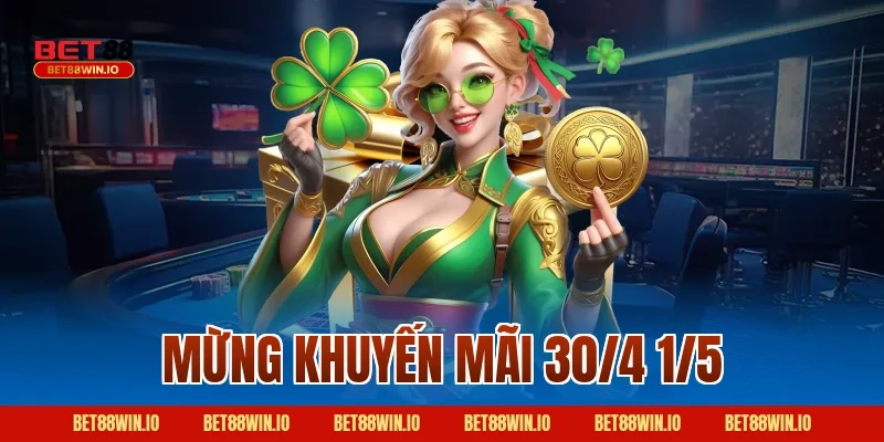 Mừng Khuyến Mãi 30/4 1/5